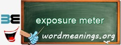 WordMeaning blackboard for exposure meter